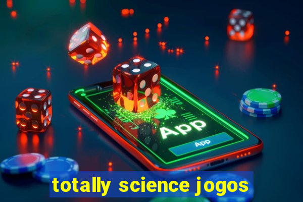 totally science jogos